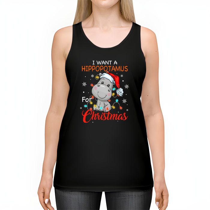 I-Want-A-Hippopotamus-For-Christmas-Xmas-Hippo-for-Kid-Women-Tank-Top-2 I Want A Hippopotamus For Christmas Xmas Hippo for Kid Women Tank Top 2 2