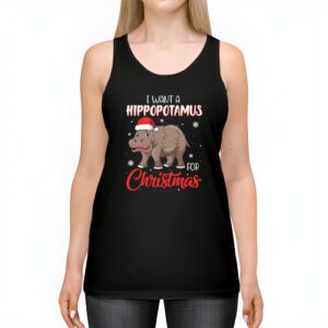 I Want A Hippopotamus For Christmas Xmas Hippo for Kid Women Tank Top 2 I Want A Hippopotamus For Christmas Xmas Hippo for Kid Women Tank Top 2 5