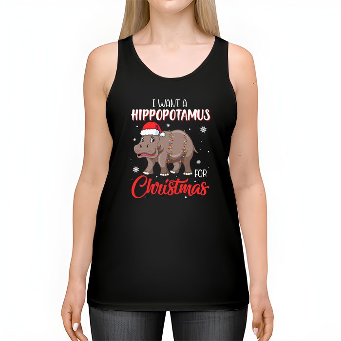 I-Want-A-Hippopotamus-For-Christmas-Xmas-Hippo-for-Kid-Women-Tank-Top-2 I Want A Hippopotamus For Christmas Xmas Hippo for Kid Women Tank Top 2 5
