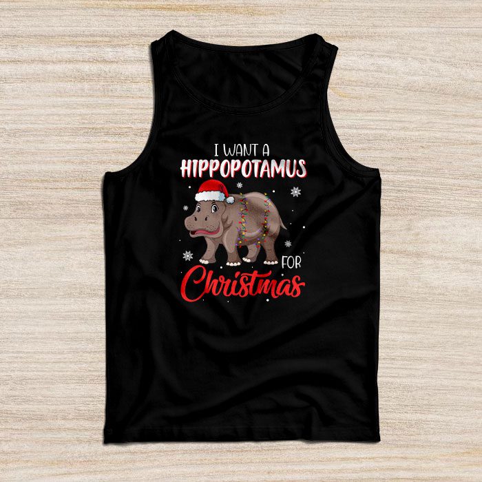 I-Want-A-Hippopotamus-For-Christmas-Xmas-Hippo-for-Kid-Women-Tank-Top I Want A Hippopotamus For Christmas Xmas Hippo for Kid Women Tank Top