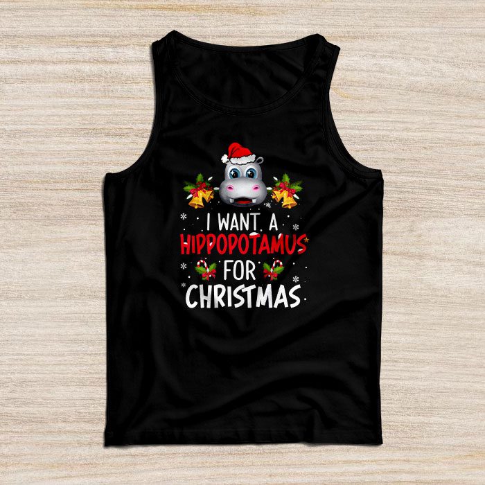 I-Want-A-Hippopotamus-For-Christmas-Xmas-Hippo-for-Kid-Women-Tank-Top I Want A Hippopotamus For Christmas Xmas Hippo for Kid Women Tank Top