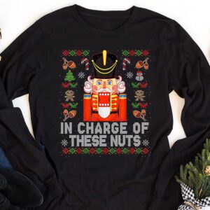 IN CHARGE OF THESE NUTS Nutcracker Christmas Ballet Meme Longsleeve Tee 1 1