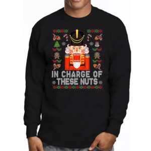 IN CHARGE OF THESE NUTS Nutcracker Christmas Ballet Meme Longsleeve Tee 3 1