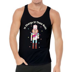 IN CHARGE OF THESE NUTS Nutcracker Christmas Ballet Meme Tank Top 3 3