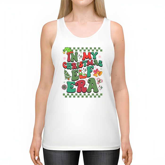 In-My-Christmas-Elf-Era-Xmas-Groovy-Santa-Squad-Holiday-Tank-Top-2 In My Christmas Elf Era Xmas Groovy Santa Squad Holiday Tank Top 2 3