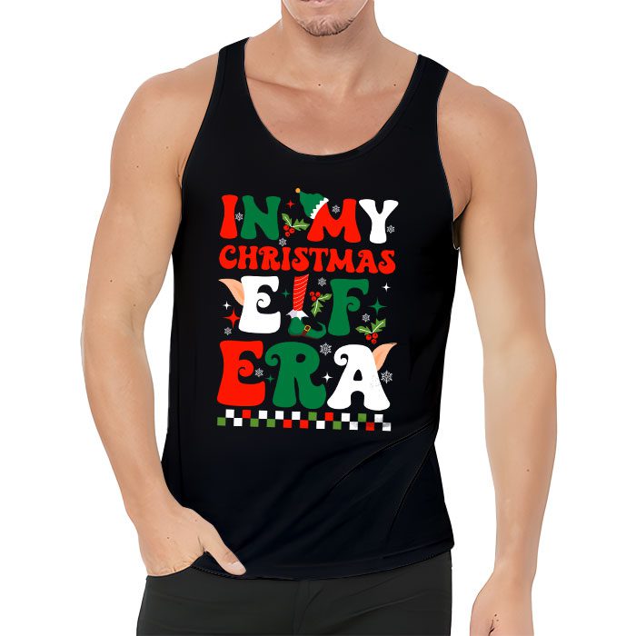 In-My-Christmas-Elf-Era-Xmas-Groovy-Santa-Squad-Holiday-Tank-Top-3 In My Christmas Elf Era Xmas Groovy Santa Squad Holiday Tank Top 3 1