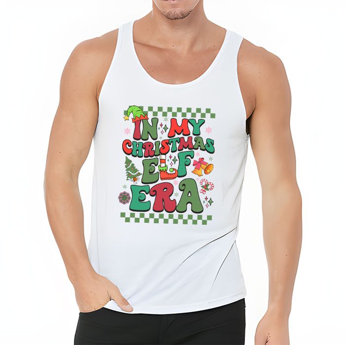 In-My-Christmas-Elf-Era-Xmas-Groovy-Santa-Squad-Holiday-Tank-Top-3 In My Christmas Elf Era Xmas Groovy Santa Squad Holiday Tank Top 3 3