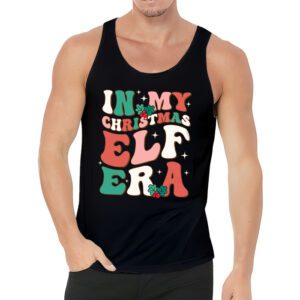 In My Christmas Elf Era Xmas Groovy Santa Squad Holiday Tank Top 3