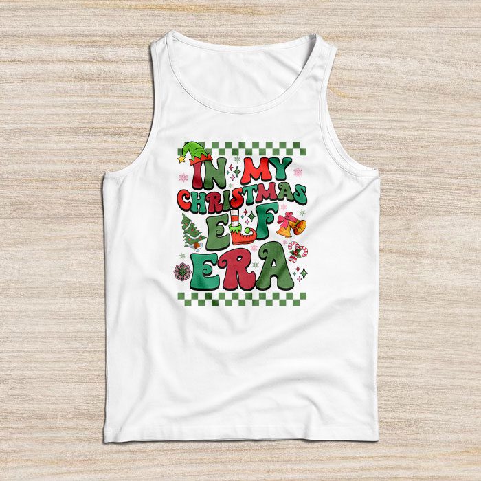 In-My-Christmas-Elf-Era-Xmas-Groovy-Santa-Squad-Holiday-Tank-Top In My Christmas Elf Era Xmas Groovy Santa Squad Holiday Tank Top