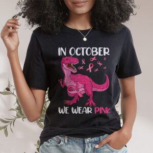 In October We Wear Pink Dinosaur Trex Breast Cancer Kids T Shirt 1 3
