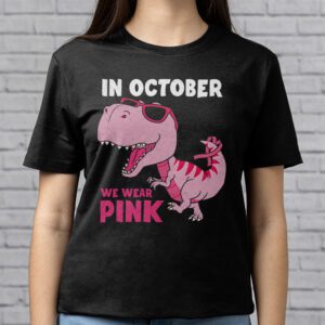 In October We Wear Pink Dinosaur Trex Breast Cancer Kids T Shirt 2 2