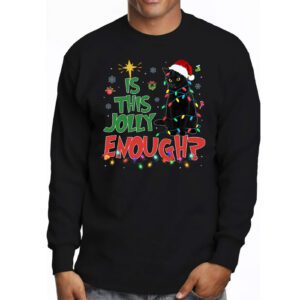 Is This Jolly Enough Black Cat Merry Christmas Tree Lights Longsleeve Tee 3 1