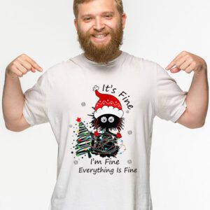 Its Fine Im Fine Everything Is Fine Christmas Cat Santa T Shirt 2 4