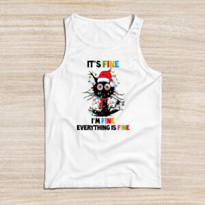 It’s Fine I’m Fine Everything Is Fine Christmas Cat Santa Tank Top