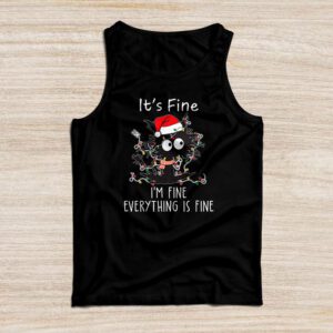 It's Fine I'm Fine Everything Is Fine Christmas Cat Santa Tank Top