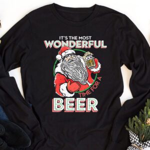 It's The Most Wonderful Time For A Beer Santa Hat Christmas Longsleeve Tee 1 Its The Most Wonderful Time For A Beer Santa Hat Christmas Longsleeve Tee 1 5