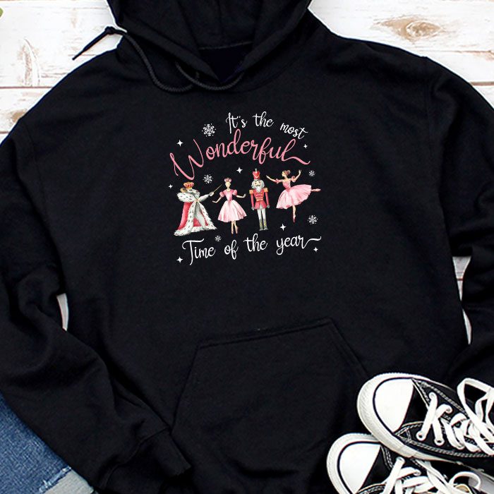 Its-The-Most-Wonderful-Time-Of-The-Year-Nutcracker-Ballet-Hoodie It's The Most Wonderful Time Of The Year Nutcracker Ballet Hoodie