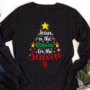 Jesus is The Reason for The Season Christian Faith Christmas Longsleeve Tee 1 Jesus is The Reason for The Season Christian Faith Christmas Longsleeve Tee 1 1