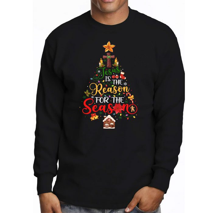 Jesus-is-The-Reason-for-The-Season-Christian-Faith-Christmas-Longsleeve-Tee-3 Jesus is The Reason for The Season Christian Faith Christmas Longsleeve Tee 3