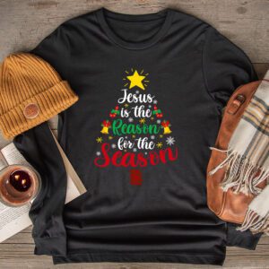 Jesus is The Reason for The Season Christian Faith Christmas Longsleeve Tee