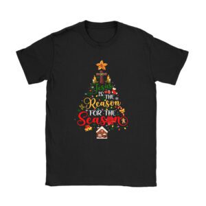 Jesus is The Reason for The Season Christian Faith Christmas T-Shirt