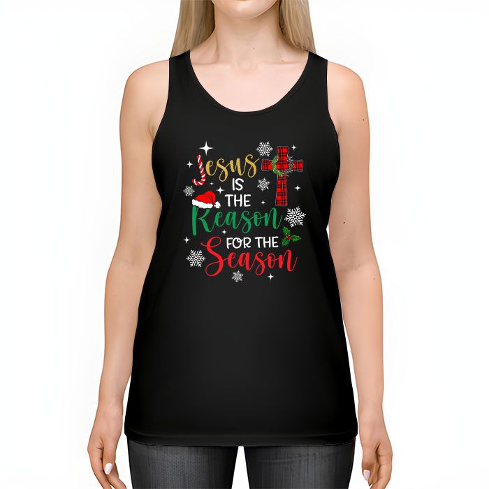 Jesus-is-The-Reason-for-The-Season-Christian-Faith-Christmas-Tank-Top-2 Jesus is The Reason for The Season Christian Faith Christmas Tank Top 2 2