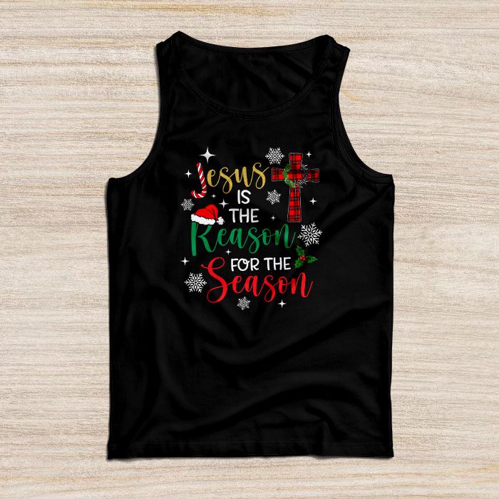 Jesus-is-The-Reason-for-The-Season-Christian-Faith-Christmas-Tank-Top Jesus is The Reason for The Season Christian Faith Christmas Tank Top