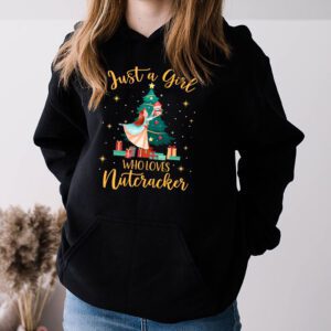 Just A Girl Who Loves Nutcrackers Christmas Ballet Dancing Hoodie 3 Just A Girl Who Loves Nutcrackers Christmas Ballet Dancing Hoodie 3 3