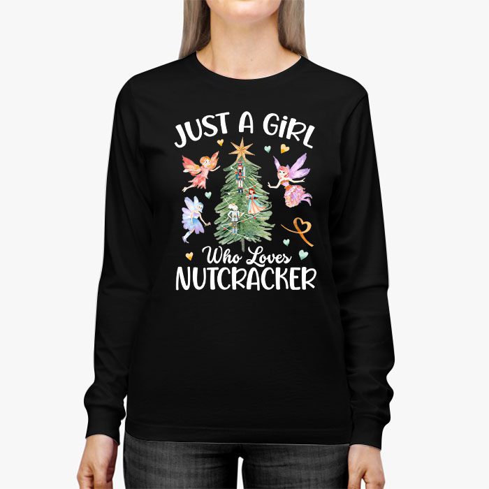 Just-A-Girl-Who-Loves-Nutcrackers-Christmas-Ballet-Dancing-Longsleeve-Tee-3 Just A Girl Who Loves Nutcrackers Christmas Ballet Dancing Longsleeve Tee 3 4