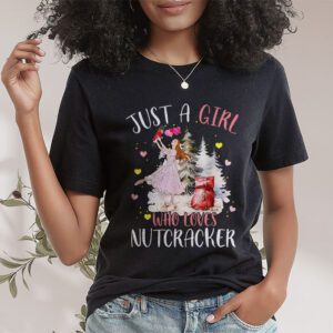 Just A Girl Who Loves Nutcrackers Christmas Ballet Dancing T-Shirt 1 Just A Girl Who Loves Nutcrackers Christmas Ballet Dancing T Shirt 1 1