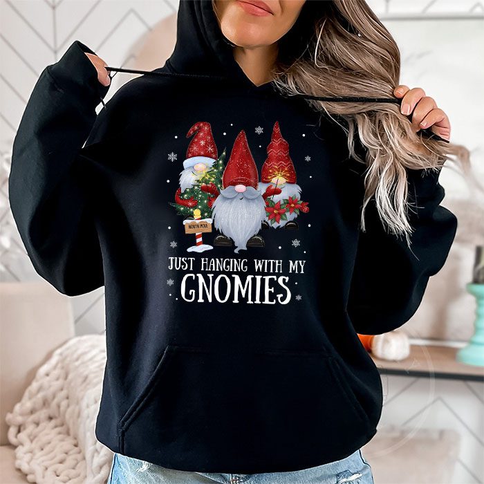 Just-Hanging-With-My-Gnomies-Pajama-Cute-Gnome-Christmas-Hoodie-1 Just Hanging With My Gnomies Pajama Cute Gnome Christmas Hoodie 1 3