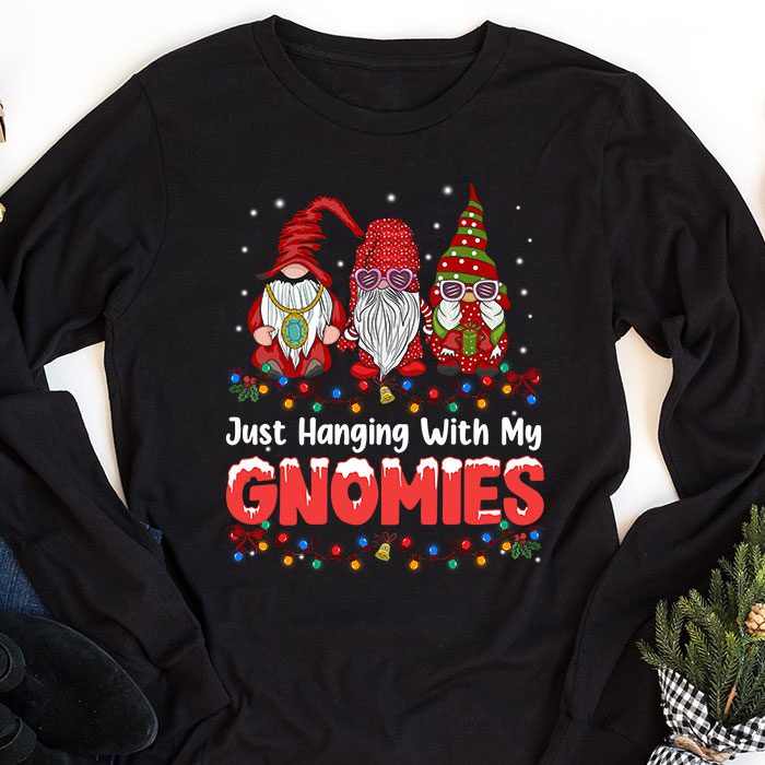Just-Hanging-With-My-Gnomies-Pajama-Cute-Gnome-Christmas-Longsleeve-Tee-1 Just Hanging With My Gnomies Pajama Cute Gnome Christmas Longsleeve Tee 1 2
