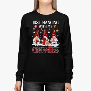 Just Hanging With My Gnomies Pajama Cute Gnome Christmas Longsleeve Tee 2 Just Hanging With My Gnomies Pajama Cute Gnome Christmas Longsleeve Tee 2 4