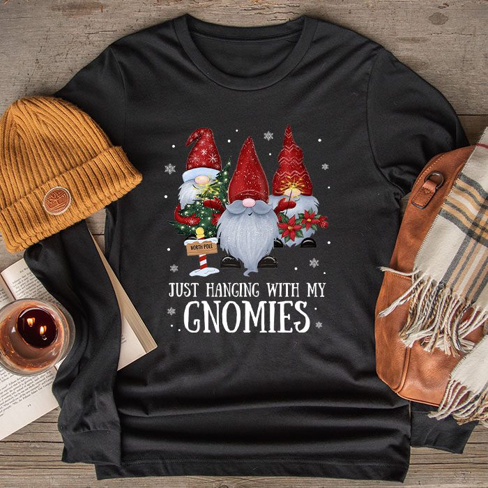 Just-Hanging-With-My-Gnomies-Pajama-Cute-Gnome-Christmas-Longsleeve-Tee Just Hanging With My Gnomies Pajama Cute Gnome Christmas Longsleeve Tee