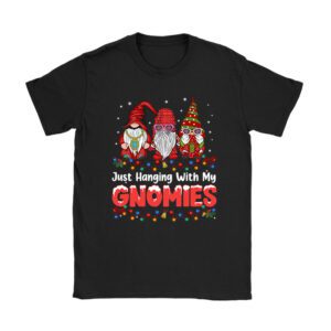 Just Hanging With My Gnomies Pajama Cute Gnome Christmas T-Shirt