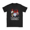 Just Hanging With My Gnomies Pajama Cute Gnome Christmas T-Shirt