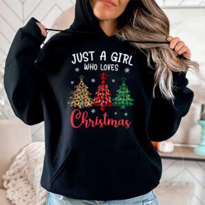 Just a Girl who Loves Christmas a Gift for XMAS Hoodie 2 Just a Girl who Loves Christmas a Gift for XMAS Hoodie 2 4