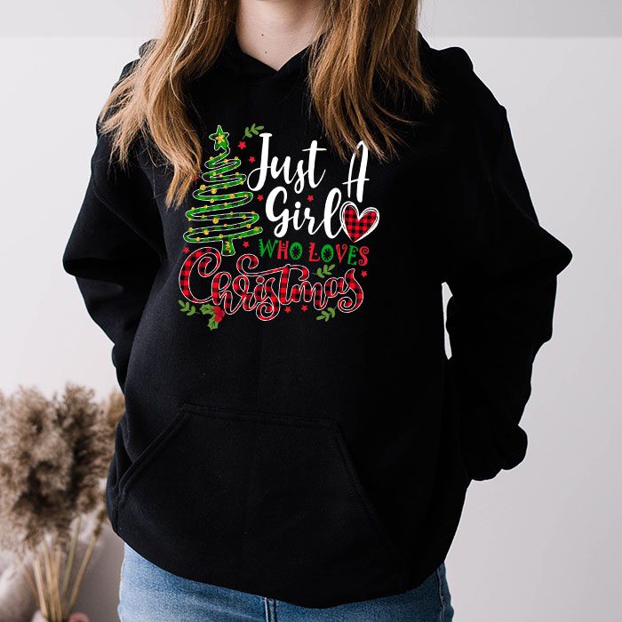 Just-a-Girl-who-Loves-Christmas-a-Gift-for-XMAS-Hoodie-3 Just a Girl who Loves Christmas a Gift for XMAS Hoodie 3 3