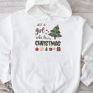Just a Girl who Loves Christmas a Gift for XMAS Hoodie