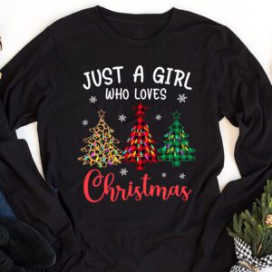 Just a Girl who Loves Christmas a Gift for XMAS Longsleeve Tee 1 4