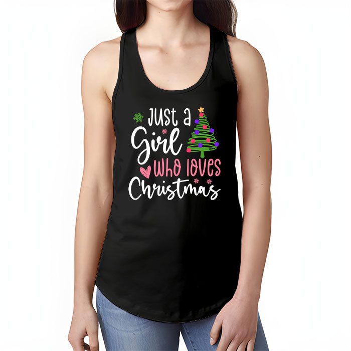 Just-a-Girl-who-Loves-Christmas-a-Gift-for-XMAS-Tank-Top-1 Just a Girl who Loves Christmas a Gift for XMAS Tank Top 1 2