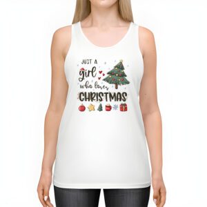 Just a Girl who Loves Christmas a Gift for XMAS Tank Top 2 Just a Girl who Loves Christmas a Gift for XMAS Tank Top 2