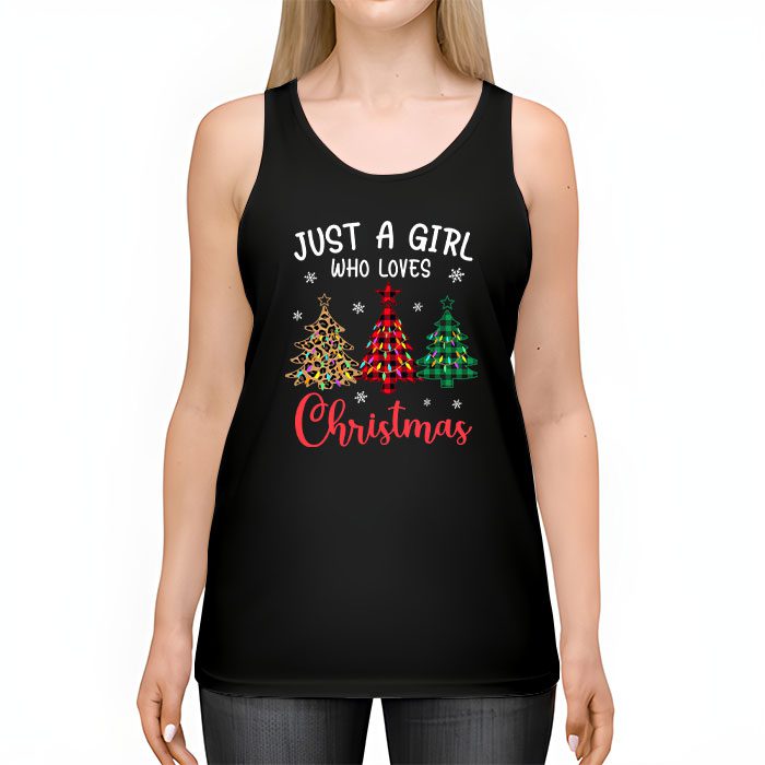 Just-a-Girl-who-Loves-Christmas-a-Gift-for-XMAS-Tank-Top-2 Just a Girl who Loves Christmas a Gift for XMAS Tank Top 2 4