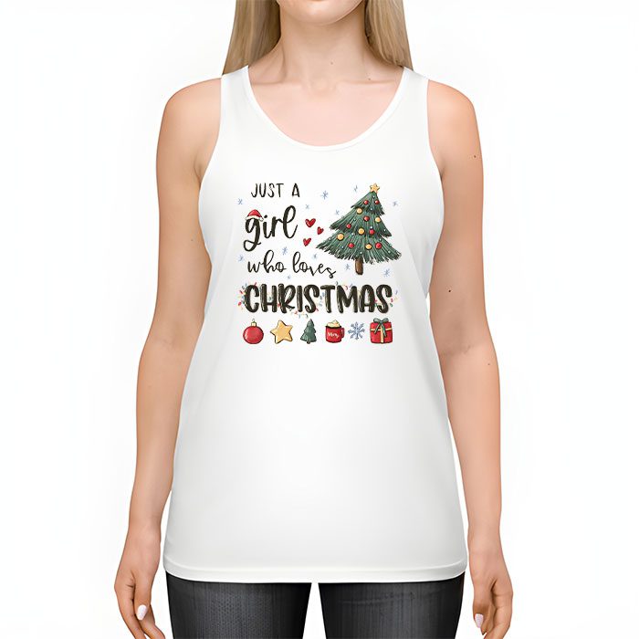 Just-a-Girl-who-Loves-Christmas-a-Gift-for-XMAS-Tank-Top-2 Just a Girl who Loves Christmas a Gift for XMAS Tank Top 2