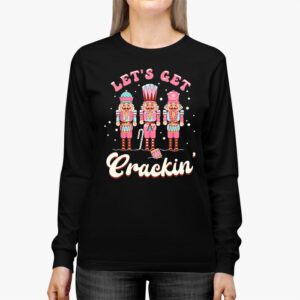 Lets Get Crackin Three Nutcrackers Christmas Teacher Longsleeve Tee 2 1