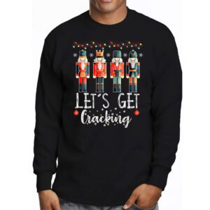 Lets Get Crackin Three Nutcrackers Christmas Teacher Longsleeve Tee 3 2