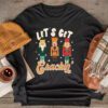 Lets Get Crackin Three Nutcrackers Christmas Teacher Longsleeve Tee