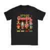Lets Get Crackin Three Nutcrackers Christmas Teacher T-Shirt