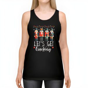 Lets Get Crackin Three Nutcrackers Christmas Teacher Tank Top 2 2