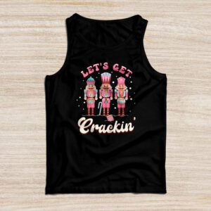 Lets Get Crackin Three Nutcrackers Christmas Teacher Tank Top
